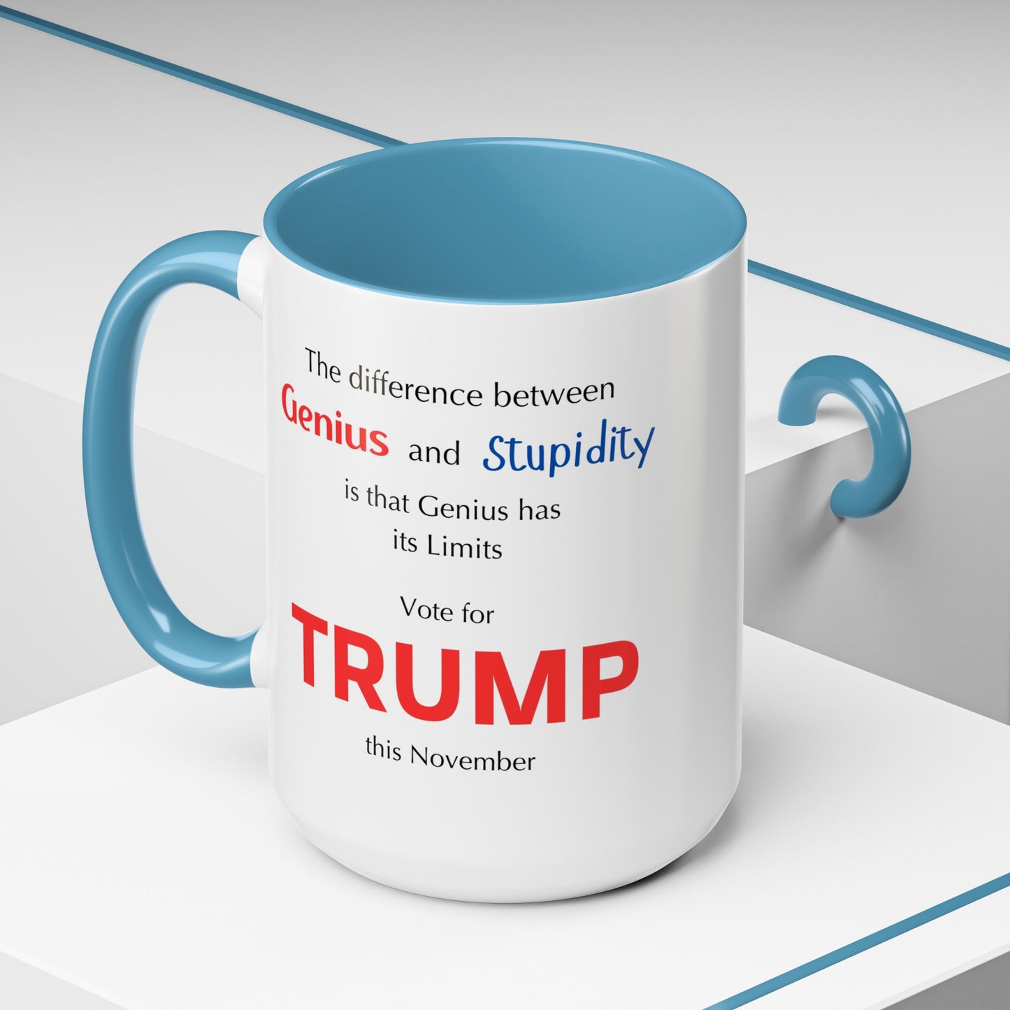 Trump The difference between Genius and Stupidity - Accent Coffee Mug (11, 15oz)