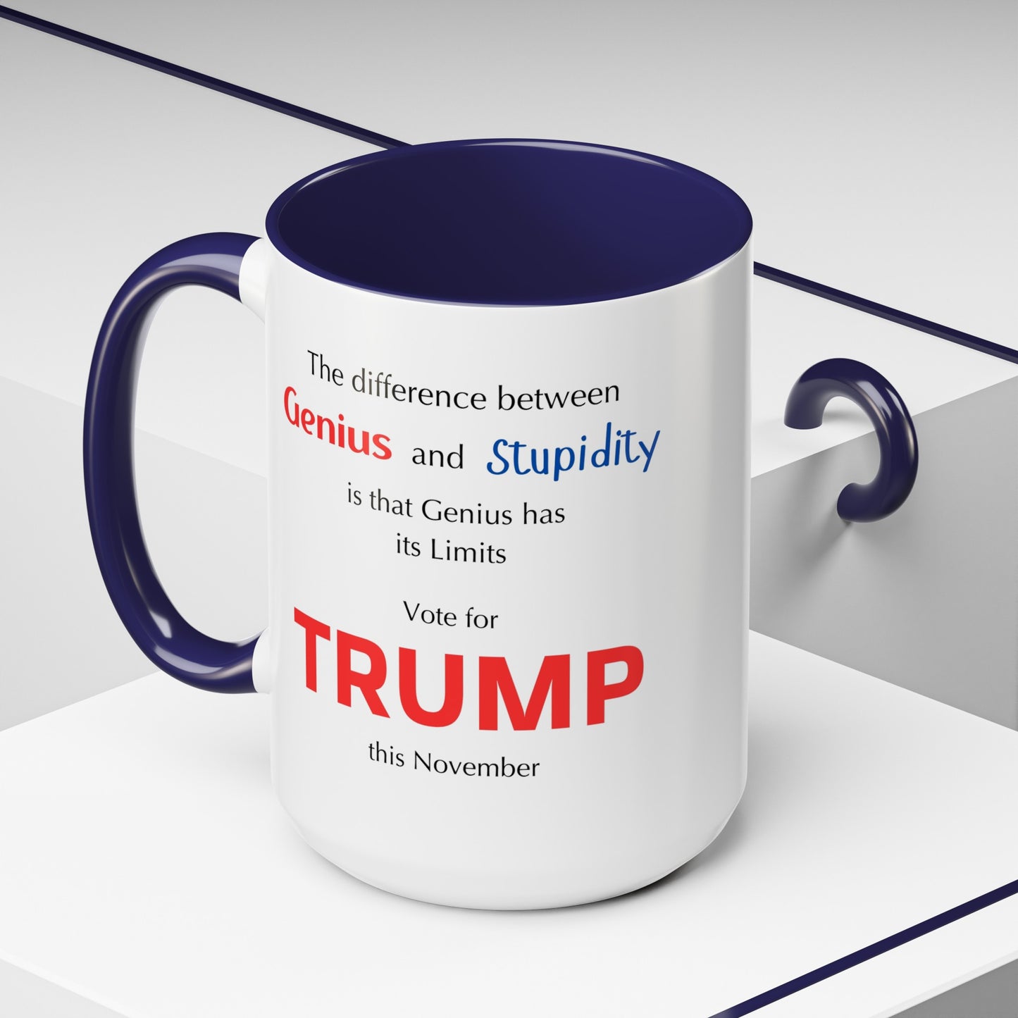 Trump The difference between Genius and Stupidity - Accent Coffee Mug (11, 15oz)